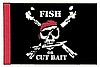 Fish or Cut Bait 12"x18" Flag
